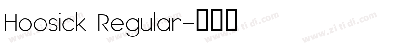 Hoosick Regular字体转换